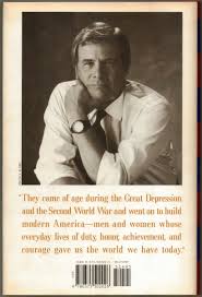 From wikipedia, the free encyclopedia. The Greatest Generation By Tom Brokaw Collectors Weekly