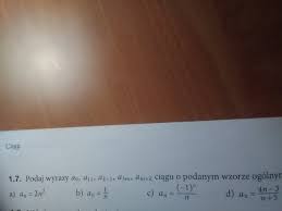 Podaj wyrazy a9, a 11,ak+1,a3m, am+k ciągu o podanym wzorze ogólnym. a)  an=2n(kwadrat) b) an=1/n c) Jak - Brainly.pl
