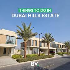 things to do in dubai hills estate