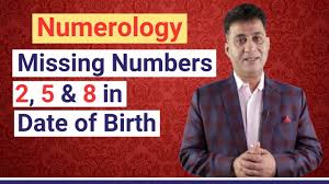 Numerology2019 Missing Numbers 2 5 8 Date Of Birth Missing Numbers Arviend Sud