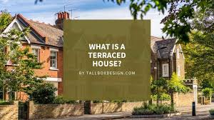 What Are Terraced Houses