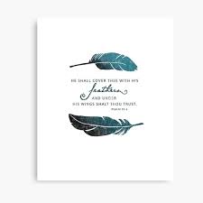 Cover with His feathers - Psalm 91 KJV Bible verse" Canvas Print by  asourceofjoy | Redbubble
