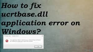 fix ucrtbase dll application error