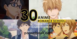 Daftar anime comedy 2020 ini menjadikan sekolah sebagai latar belakangnya, lho! 30 Daftar Rekomendasi Nonton Anime Romance School Romantis Terbaik