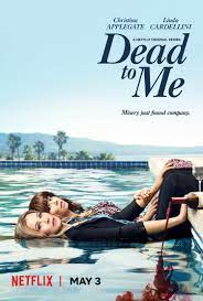 Dead to Me – la critique de la série (S1 & S2)