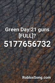 Following are the most favorited roblox gear codes. Green Day 21 Guns Full Roblox Id Roblox Music Codes In 2021 Roblox Green Day Songs