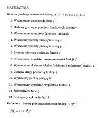 Badanie przebiegu zmienności funkcji. (szkoła wyższa, zadanie w załączniku)  - Brainly.pl