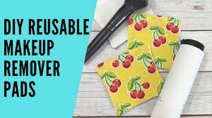 how to sew reusable makeup remover pads