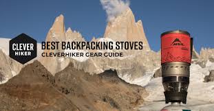 10 Best Backpacking Stoves Of 2019 Cleverhiker