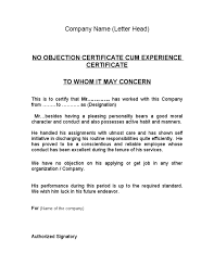 Experience certificate proves and authenticate that the the job applicanttruly holds a valid experience with the the work experience certificate letter is a formal and official letter written on the company's letter head and must be issued and given by the employer. Noc Experience Certificate