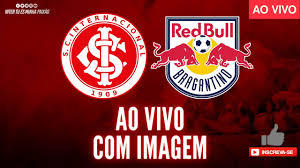 Confira também o resultado do placar: Assista Internacional X Bragantino Ao Vivo Com Imagem Jogo Do Inter Ao Vivo Youtube