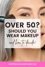should 50 year olds wear makeup