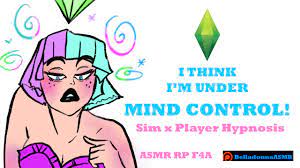 Playing With Your Sim Sub [Hypnosis] [ASMR RP] [Mind Control] [Player  Listener] [Could Be FF4A] F4A - YouTube