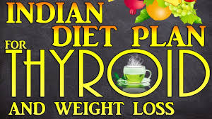 Indian Diet Plan For Hypothyroidism Weight Loss In