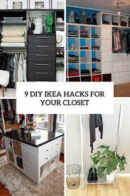Today we are sharing some ikea hacks for those want to make a closet. 9 Cool And Easy Diy Ikea Hacks For Your Closet Shelterness