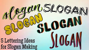 5 lettering ideas for slogan making