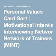 Maybe you would like to learn more about one of these? Personal Values Card Sort Motivational Interviewing Network Of Trainers Mint Motivational Interviewing Sorting Cards Personal Values