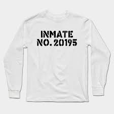 Inmate No. 20195 - Prisoner - Long Sleeve T-Shirt | TeePublic