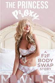 The Princess Proxy (A F2F Body Swap Story) eBook by M Wills - EPUB Book |  Rakuten Kobo United States