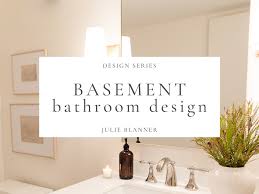 Basement Bathroom Julie Blanner