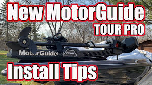 new motorguide tour pro install tips