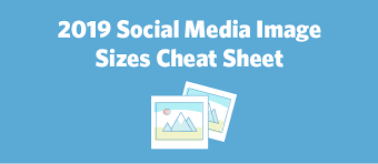 2019 Social Media Image Sizes Cheat Sheet Constant Contact