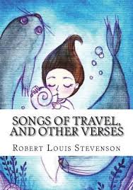 The frustrations of airports, the struggles with packing, and the tedium of days spent working all fade away when you set off on your journey. Songs Of Travel And Other Verses Robert Louis Stevenson 9781720697275