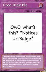 Free Dick Pic whats this? *Notices Ur Bulge* Thes card alloves pou to ferce