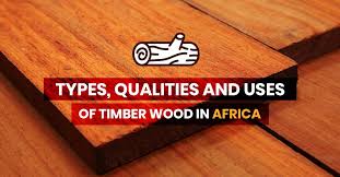 top 7 types of timber wood in africa