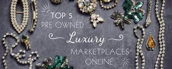 top 5 pre owned luxury marketplaces
