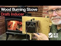 Wood Burning Stove Draft Inducer On