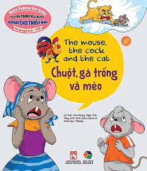 Sách Truyện Tranh Ngụ Ngôn Dành Cho Thiếu Nhi: Chuột, Gà Trống Và Mèo (Song  Ngữ Anh - Việt) - Newshop