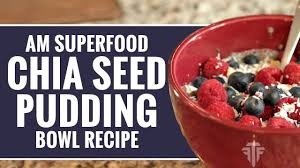 am superfood bowl recipe chia seed