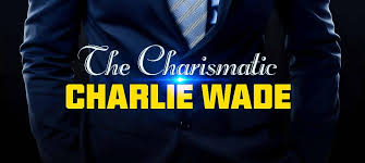 Download free pdf reader for. Charismatic Charlie Wade Complete Book What S Good To Read The Charismatic Charlie Wade Goodnovel Youtube Love Story Romance Marriage Urban Lauretta Stoudemire