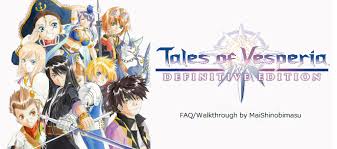 Unlike its successor tales of graces f, the ps3 version of tales of vesperia was never released in english. Tales Of Vesperia Definitive Edition Walkthrough Guide Pc By Maishinobimasu Gamefaqs