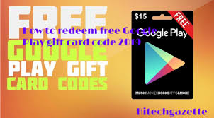 Choose your free google play card value. How To Redeem Free Google Play Gift Card Code 2019 Hi Tech Gazette