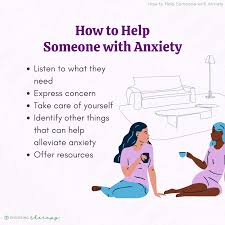22 ways to help someone with anxiety
