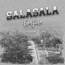 Salasala - Single by Godzilla on Apple Music