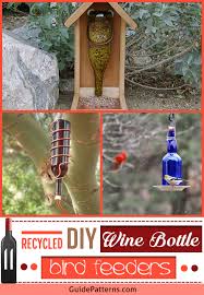 recycled diy wine bottle bird feeders