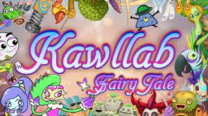Kawllab - Fairy Tale (Faerie Island Collab) - My Singing Monsters - YouTube
