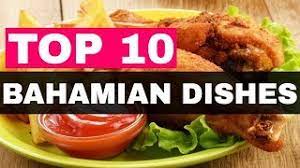 bahamian dishes top 10 bahamian