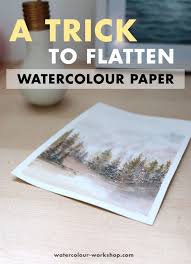a trick to flatten watercolour paper