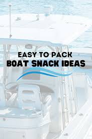 boat snack ideas with healthy tips