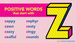 positive words that start with z