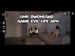 The game is developed by leo leon, an unpopular developer unit. Evil Life Apk Tutorial Dwonload Youtube