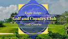 Eagle Ridge Golf and Country Club | Golf Course Reviews, Club Info ...