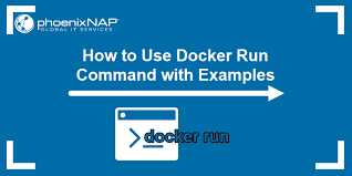 how to use docker run command with examples