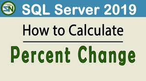 percent change using sql server