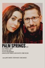 Palm springs is a 2020 scifi rom com, starring andy samberg, cristin milioti, and j. Minimalistic Movie Poster Palm Springs Filmes Series E Filmes