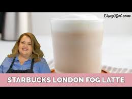 starbucks london fog latte copycat